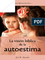 La Visión Bíblica de La Autoestima