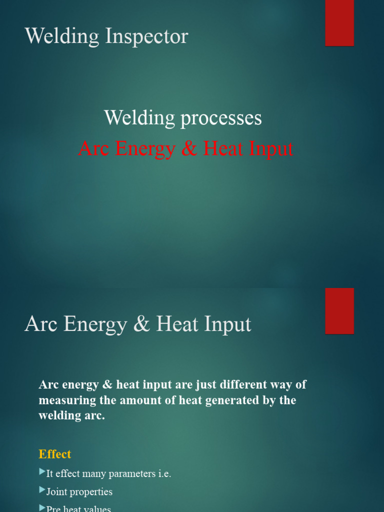 10 Welding Processes Arc Energy & Heat Input PDF Construction Welding
