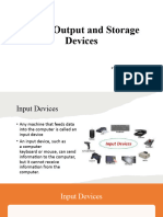 Input, Output and Storage Devices