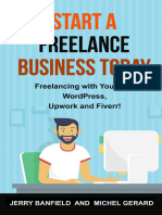 Start A Freelance Business Today Freelancing With YouTube, WordPress, Upwork and Fiverr (Banfield, JerryGerard, Michel)