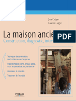 La Maison Ancienne Construction, Diagnostic, Interventions by Jean Coignet, Laurent Coignet