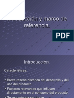 Introducción y marco de referencia