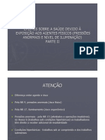 Efeitos Sobre A Sa Ú de Devido À Exposi ÇÃ O Aos Agentes F Í Sicos (Press Õ ES Anormais E N Í Vel de Ilumina ÇÃ O) Parte Ii