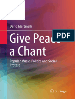Dario Martinelli (Auth.) - Give Peace A Chant - Popular Music, Politics and Social Protest-Springer International Publishing (2017)