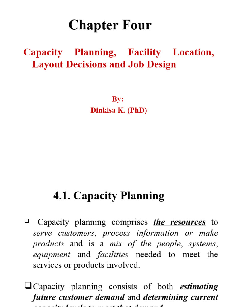 Chapter Four Capacity Planning, Facility Location, Layout & Job | PDF