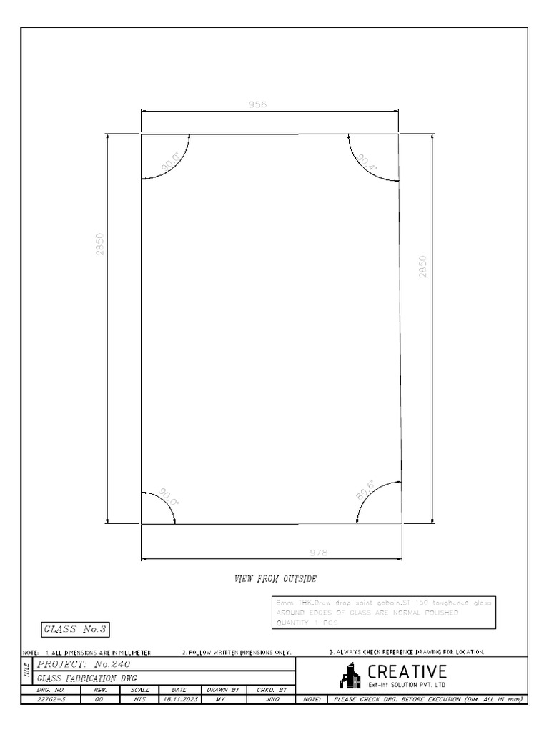 Around Edges of Glass Are Normal Polished Quantity1 Pcs 8mm THK Drew