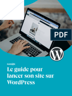 Le Guide Pour Lancer Son Site Sur WordPress