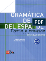 Gramática de Uso Del Español Teoría y Práctica. Con Solucionario. B1-B2