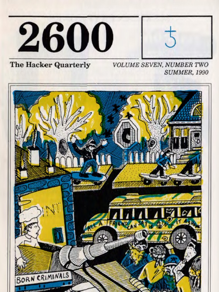 2600: The Hacker Quarterly (Volume 7, Number 2, Summer 1990) | PDF |  Security Hacker | Privacy