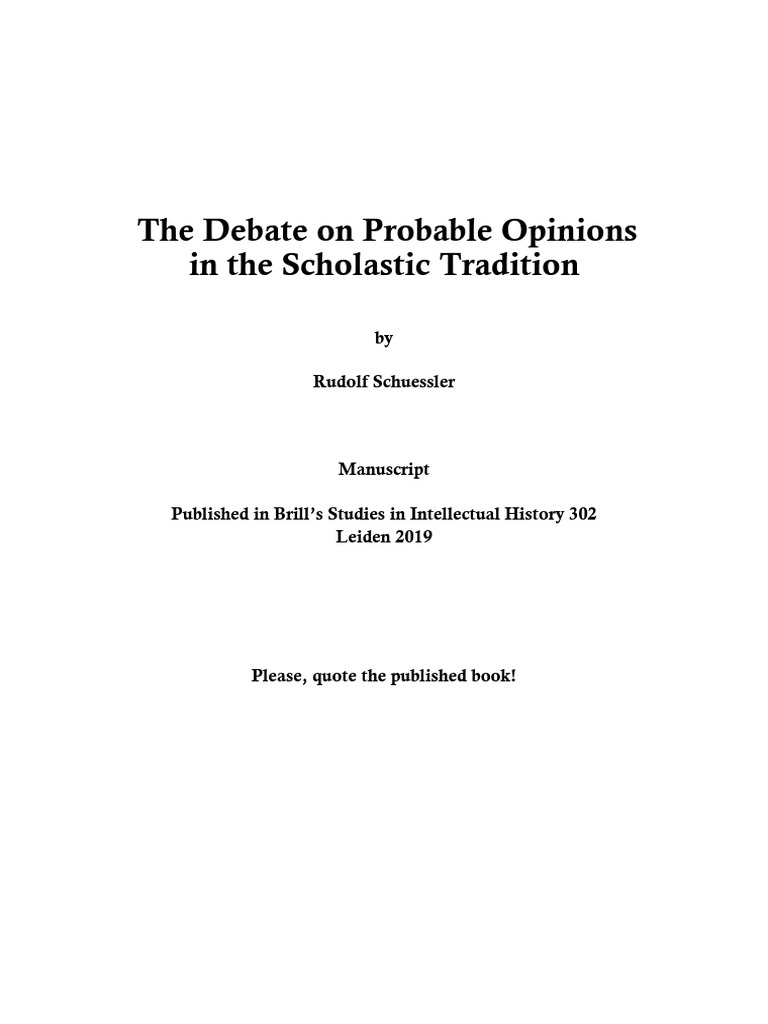 The Debate On Probable Opinion in The Scholastic Tradition - Rudolf ...