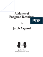 A Matter of Endgame Technique Jacob Aagaard
