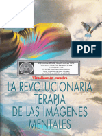 Visualizacion Curativa La Revolucionaria Terapia de Las Imagenes Mentales R 007 n024 Ao Cero Vicufo2 PDF Free
