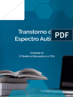 Transtorno Do Espectro Autista: Unidade III O Direito À Educação e o TEA