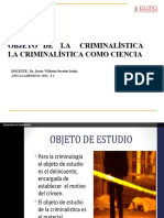 Clase 2 - Objeto de La Criminalística - Crimi - Eupg - Unfv - 2019-II Criinalistica Metodología de La Investigación