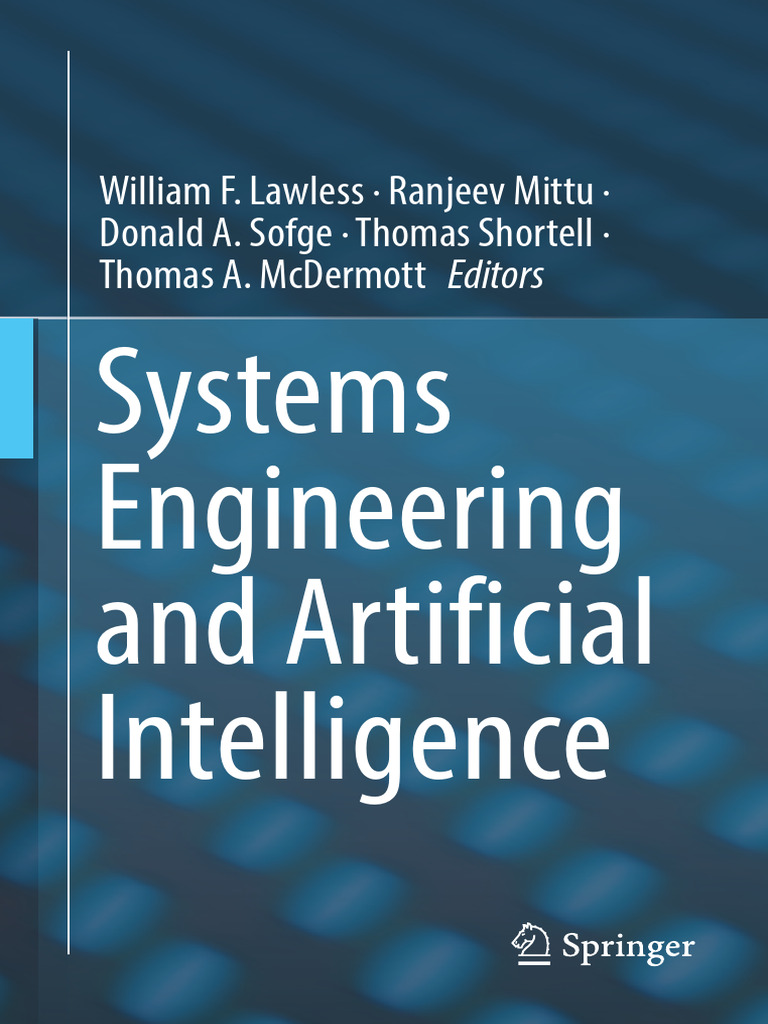 Systems Engineering and Artificial Intelligence (William F. Lawless  (Editor) Etc.) | PDF