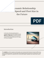 The Dynamic Relationship Between Speed and Fleet Size in The Future The Dynamic Relationship Between Speed and Fleet Size in The Future