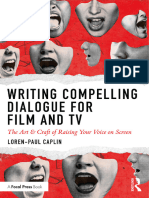 Writing Compelling Dialogue For Film and TV The Art & Craft of Raising Your Voice On Screen
