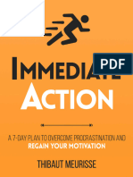 Immediate Action A 7-Day Plan To Overcome Procrastination and Regain Your Motivation - Thibaut Meurisse