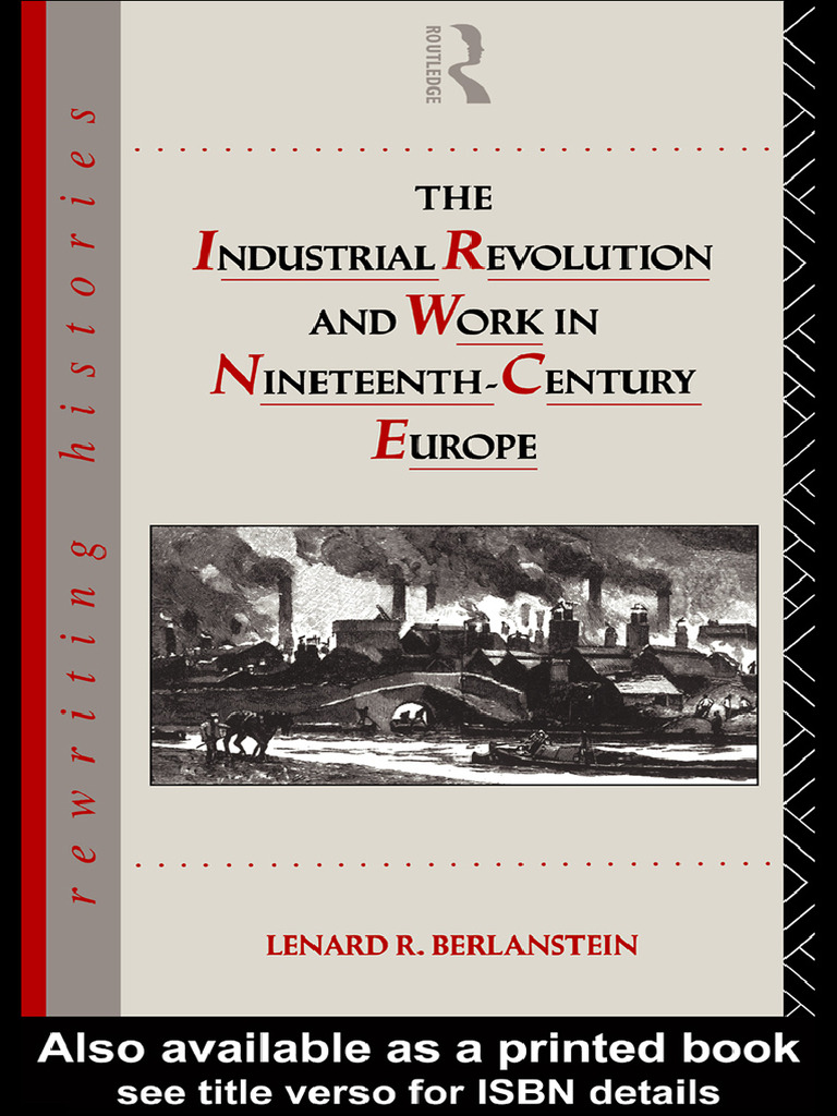 Berlanstein L, The Industrial Revolution and Work | PDF | Business ...