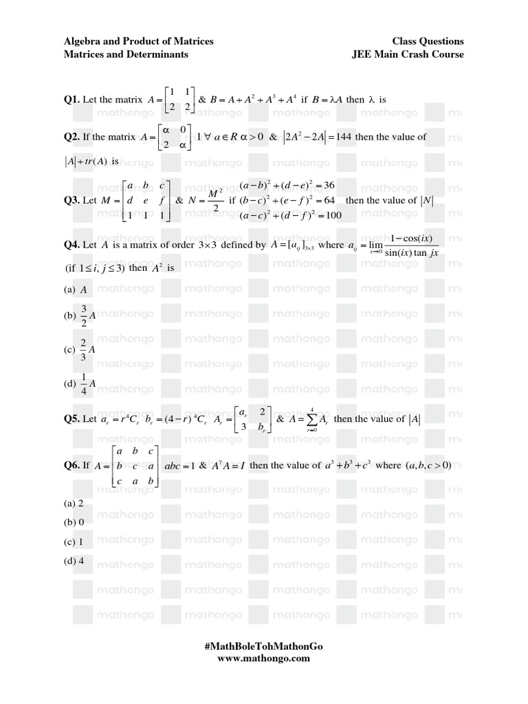 Algebra and Product of Matrices Matrices and Determinants Class