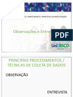 Oficina de Produção Do Conhecimento - Observações e Entrevistas Entrevista