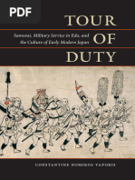 Tour of Duty Samurai, Military Service in Edo, and The Culture of Early Modern Japan by Constantine Nomikos Vaporis