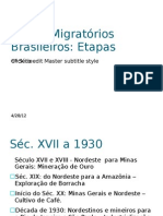 Fluxos Migratórios Brasileiros 1930 a 1970