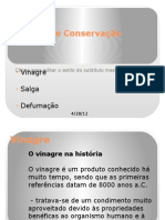 Metodos de Conservação (Salga, Vinagre, Defumação)