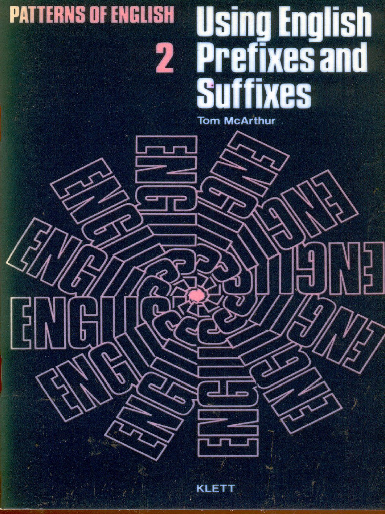 English Prefixes and Suffixes Workbook | PDF | Adjective | Noun