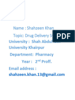 Name: Shahzeen Khan Topic: Drug Delivery System
