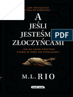 A Jeśli Jesteśmy Złoczyńcami - M.L. Rio