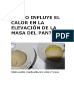 ¿Cómo Influye El Calor en La Elevación de La Masa Del Pan?: Odalis Avalos Huachos/Lucero Lizana Tunque