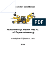 3-İş Makineleri Ders Notları. Muhammet Vefa Akpınar, PHD, P.E. KTÜ İnşaat Mühendisliği.
