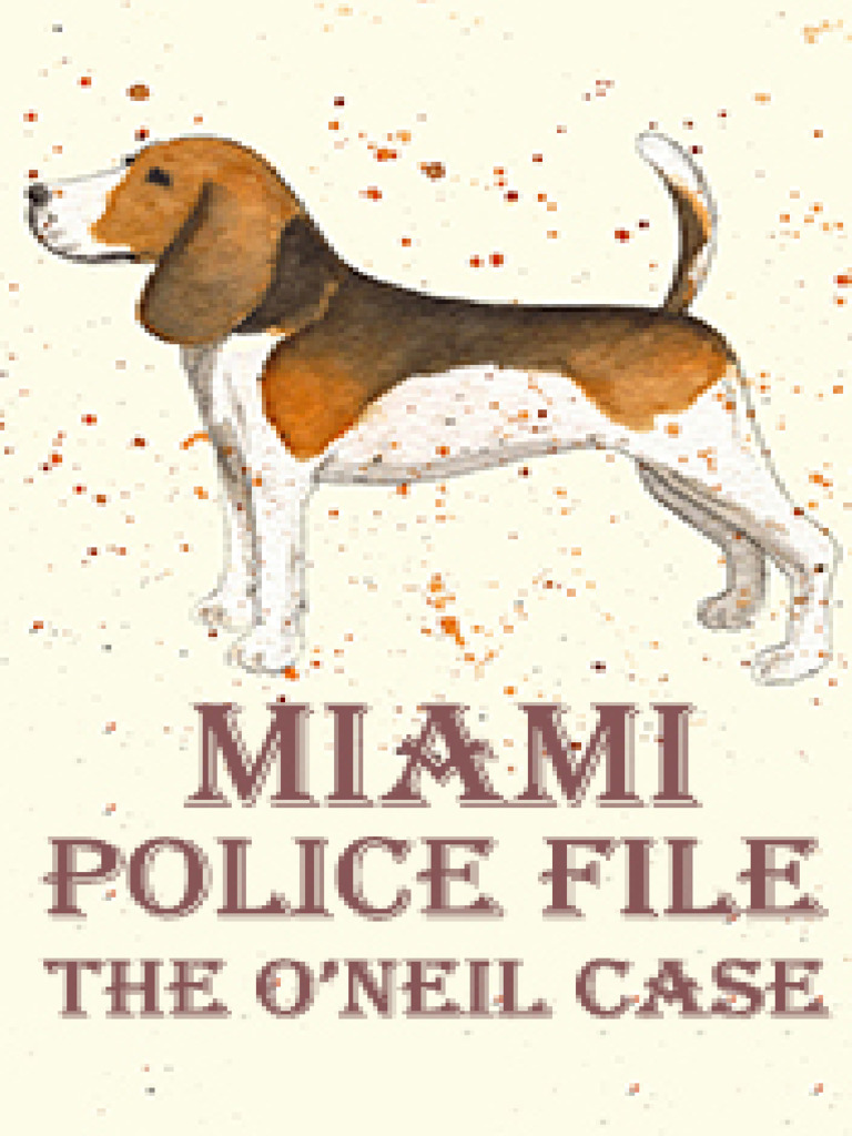 Miami Police File The O'Nell Case - Clemen Gina D. B | Download Free ...