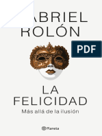 La Felicidad Más Allá de La Ilusión (Gabriel Rolón) (Z-Library)