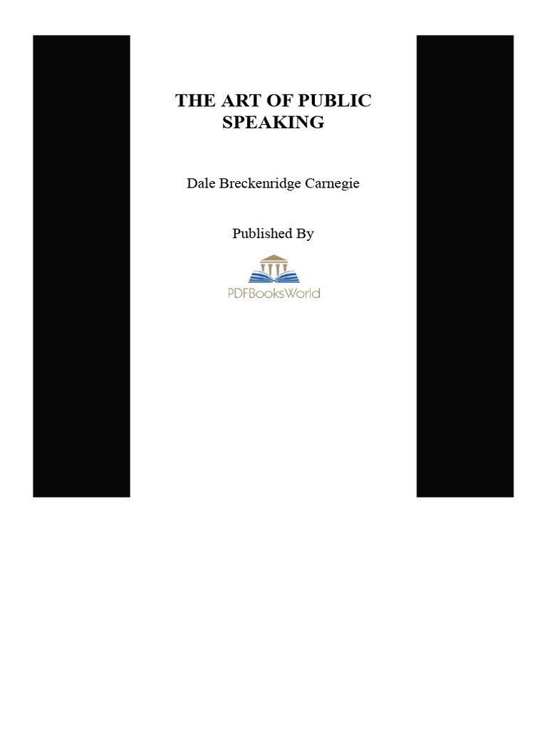 THE ART OF PUBLIC SPEAKING - Dale Breckenridge Carnegie - PDFBooksWorld ...