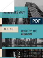 Units 2-3. Media. City and Countryside