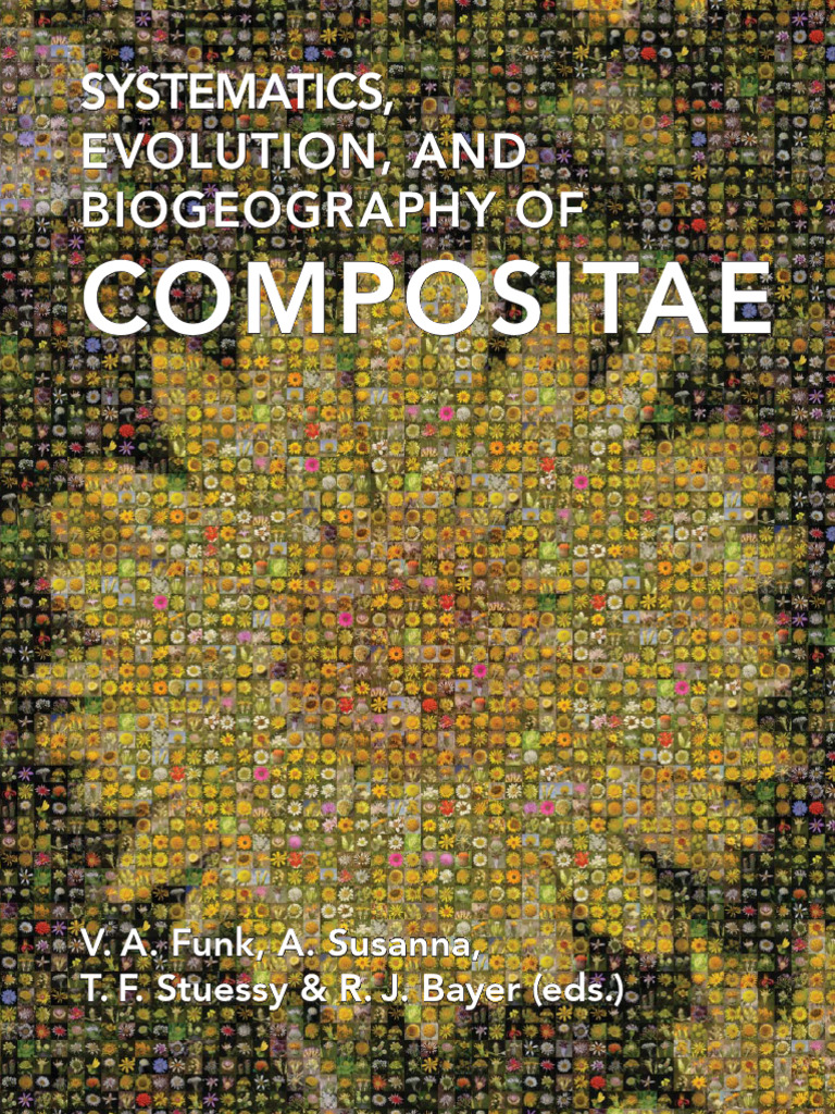Systematics Evolution and Biogeography of Compositae | PDF