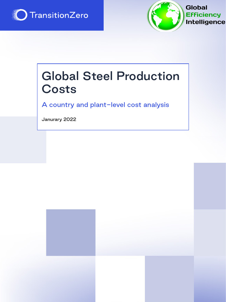 Global+Steel+Production+Costs+ +jan2022 | PDF | Steelmaking | Steel