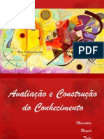 Avaliação e Construção Do Conhecimento