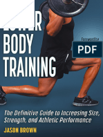 Lower Body Training The Definitive Guide to Increasing Size, Strength, and Athletic Performance (Jason Brown) (z-lib.org)