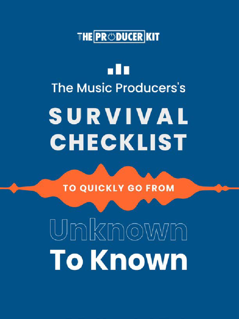 the-music-producers-s-survival-checklist-to-quickly-go-from-unknown-to