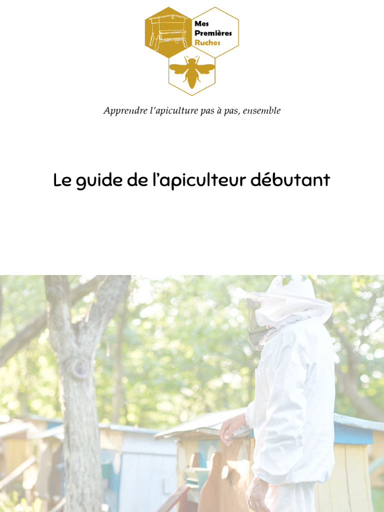 Guide pratique pour débuter en apiculture | PDF | Apiculture | Ruche