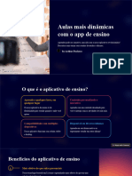 Aulas Mais Dinâmicas Com o App de Ensino: by Arthur Pacheco