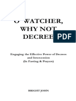 Finally of O' Watcher, Why Not Decree - 092138