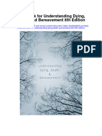 Test Bank For Understanding Dying Death and Bereavement 8th Edition