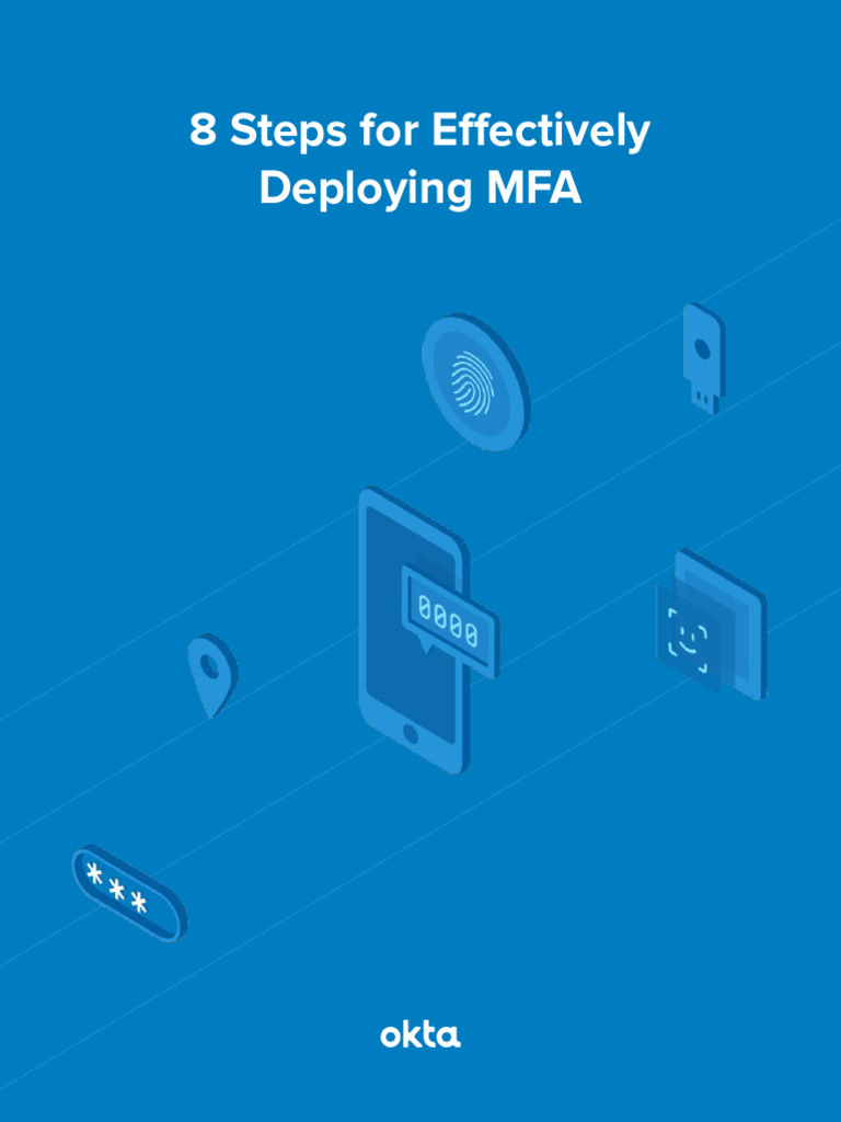 8 Steps For Effectively Deploying MFA | PDF