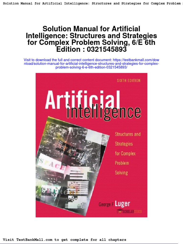 Solution Manual For Artificial Intelligence Structures and Strategies