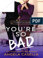 You Are So Bad