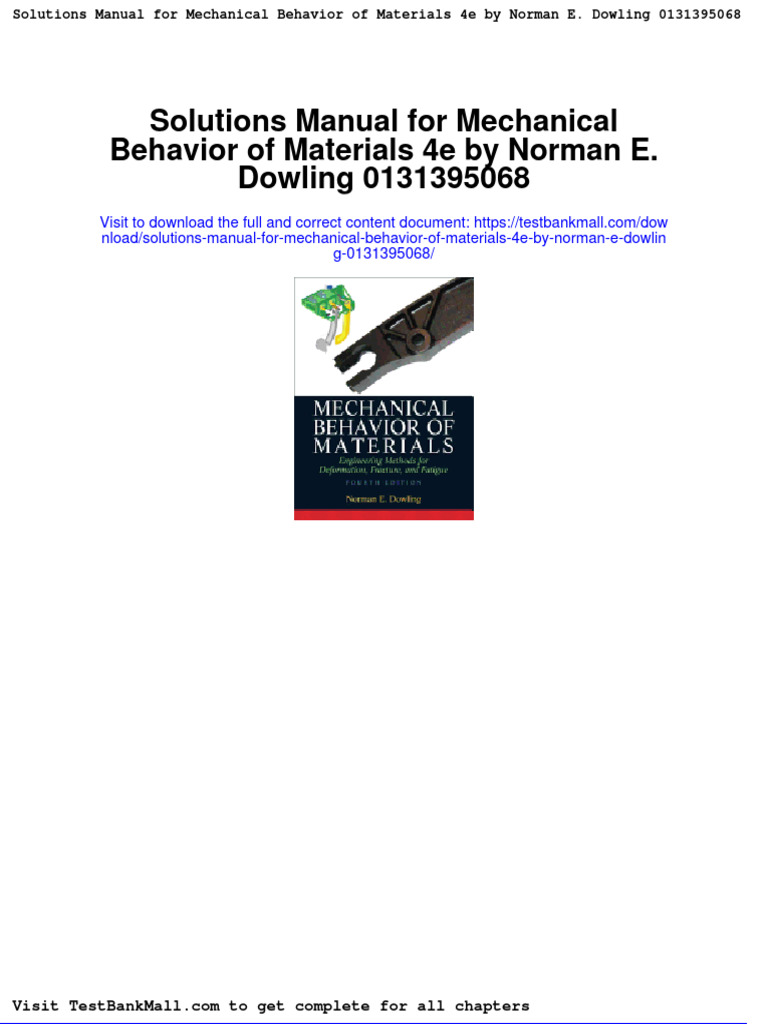 Solutions Manual For Mechanical Behavior of Materials 4e by Norman e